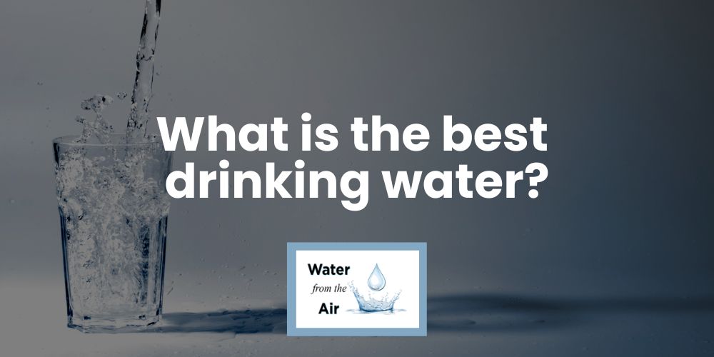 what is the best drinking water